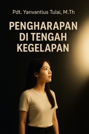 PENGHARAPAN DITENGAH KEGELAPAN
